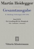 bokomslag Martin Heidegger, Gesamtausgabe. II. Abteilungen: Vorlesungen 1919-1044: Band 29/30 Die Grundbegriffe Der Metaphysik. Welt - Endlichkeit - Einsamkeit