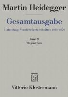 bokomslag Gesamtausgabe Abt. 1 Veröffentlichte Schriften Bd. 9. Wegmarken