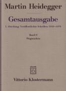 bokomslag Martin Heidegger, Gesamtausgabe: Wegmarken (1919-1961)