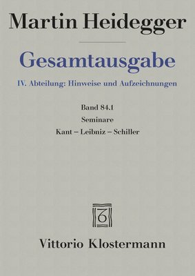 bokomslag Seminare: Kant-Leibniz-Schiller (Teil 2: Sommersemester 1936 Bis Sommersemester 1942)