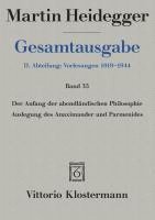 Gesamtausgabe. 4 Abteilungen / Der Anfang der abendländischen Philosophie
