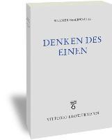 bokomslag Denken Des Einen: Studien Zur Neuplatonischen Philosophie Und Ihrer Wirkungsgeschichte
