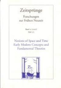 Frank Linhard, Peter Eisenhardt - Notions of Space and Time. Early Modern Concepts and Fundamental Theories /Begriffe Von Raum Und Zeit. Fruhneuzeitliche Konzepte Und Fundamentale Theo, Häftad