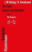 James W. Heisig, Klaus Gresbrand - Die Kana lernen und behalten, Häftad