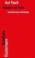 bokomslag Nikolaus von Kues. Geschichte einer Entwicklung