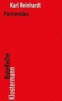 bokomslag Parmenides und die Geschichte der griechischen Philosophie