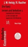 bokomslag Die Kanji Lernen Und Behalten 2: Systematische Anleitung Zu Den Lesungen Der Japanischen Schriftzeichen