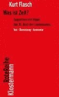Kurt Flasch - Was Ist Zeit?: Augustinus Von Hippo. Das XI. Buch Der Confessiones. Historisch-Philosophische Studie. Text-Ubersetzung-Kommentar, Häftad