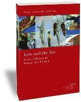 bokomslag Law and the Arts: Elective Affinities and Relationships of Tension