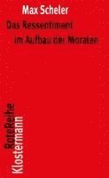 Max Scheler, Manfred S Frings - Das Ressentiment im Aufbau der Moralen, Häftad