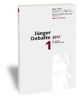 Thomas Bantle, Alexander Pschera - Junger-Debatte: Band 1 (2017): Ernst Junger Und Das Judentum, Häftad