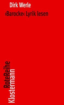 Dirk Werle - Barocke' Lyrik Lesen, Häftad