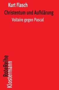 bokomslag Christentum Und Aufklarung: Voltaire Gegen Pascal