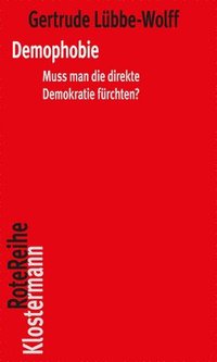 bokomslag Demophobie: Muss Man Die Direkte Demokratie Furchten?