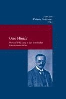 bokomslag Otto Hintze: Werk Und Wirkung in Den Historischen Sozialwissenschaften