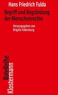 bokomslag Begriff und Begründung der Menschenrechte