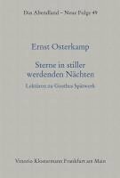 bokomslag Sterne in Stiller Werdenden Nachten: Lekturen Zu Goethes Spatwerk