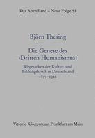 Die Genese des "Dritten Humanismus"