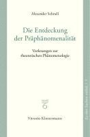 bokomslag Die Entdeckung der Präphänomenalität