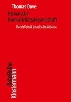 Thomas Duve - Historische Normativitätswissenschaft, Häftad