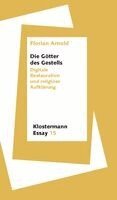 Florian Arnold - Die Götter des Gestells, Häftad