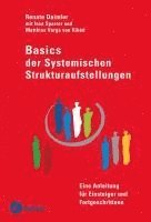Renate Daimler - Basics der Systemischen Strukturaufstellungen, Inbunden