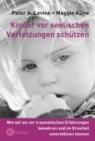 Kinder vor seelischen Verletzungen schützen 1