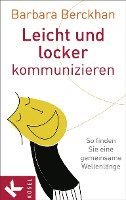 bokomslag Leicht und locker kommunizieren