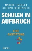 bokomslag Schulen im Aufbruch - Eine Anstiftung