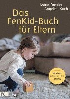 bokomslag Das FenKid-Buch für Eltern