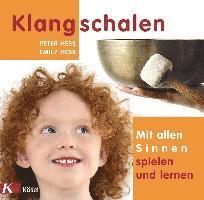 bokomslag Klangschalen - mit allen Sinnen spielen und lernen