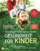 Herbert Renz-Polster, Nicole Menche, Arne Schäffler - Gesundheit für Kinder, Inbunden