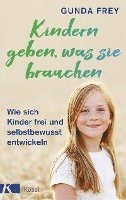 Kindern geben, was sie brauchen 1