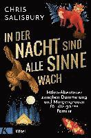 In der Nacht sind alle Sinne wach