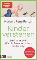 Herbert Renz-Polster - Kinder verstehen, Inbunden