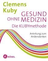 Gesund ohne Medizin 1