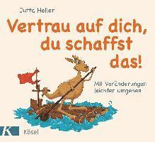 Vertrau auf dich, du schaffst das!