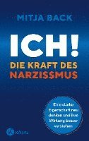 bokomslag Ich! Die Kraft des Narzissmus