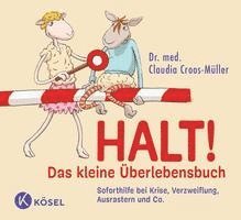 bokomslag Halt! Das kleine Überlebensbuch