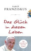 bokomslag Das Glück in diesem Leben