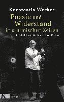 Konstantin Wecker - Poesie und Widerstand in stürmischen Zeiten, Inbunden