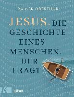 bokomslag Jesus. Die Geschichte eines Menschen, der fragt