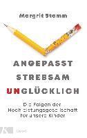 Angepasst, strebsam, unglücklich 1