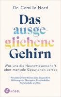 bokomslag Das ausgeglichene Gehirn - Was uns die Neurowissenschaft über mentale Gesundheit verrät