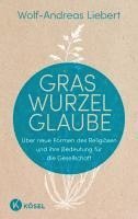 Graswurzelglaube 1