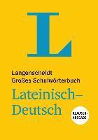 bokomslag Langenscheidt Großes Schulwörterbuch Lateinisch-Deutsch Klausurausgabe - Buch mit Online-Anbindung