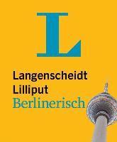 bokomslag Langenscheidt Lilliput Berlinerisch - im Mini-Format
