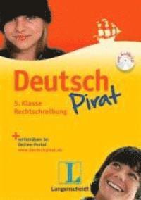 bokomslag Deutschpirat 5. Klasse Rechtschreibung