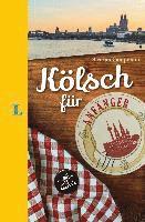 bokomslag Langenscheidt Kölsch für Anfänger - Der humorvolle Sprachführer für Kölsch-Fans