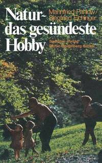 bokomslag Natur -- Das Gesündeste Hobby
